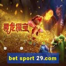 bet sport 29.com